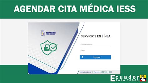 agendar cita médica iess|IESS CITAS MÉDICAS: Agenda y Consulta Fácilmente